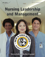 Nursing Leadership and Management 2nd Canadian Edition by Patricia Kelly 9780176504601 (USED:ACCEPTABLE) *AVAILABLE FOR NEXT DAY PICK UP* *Z26 [ZZ]