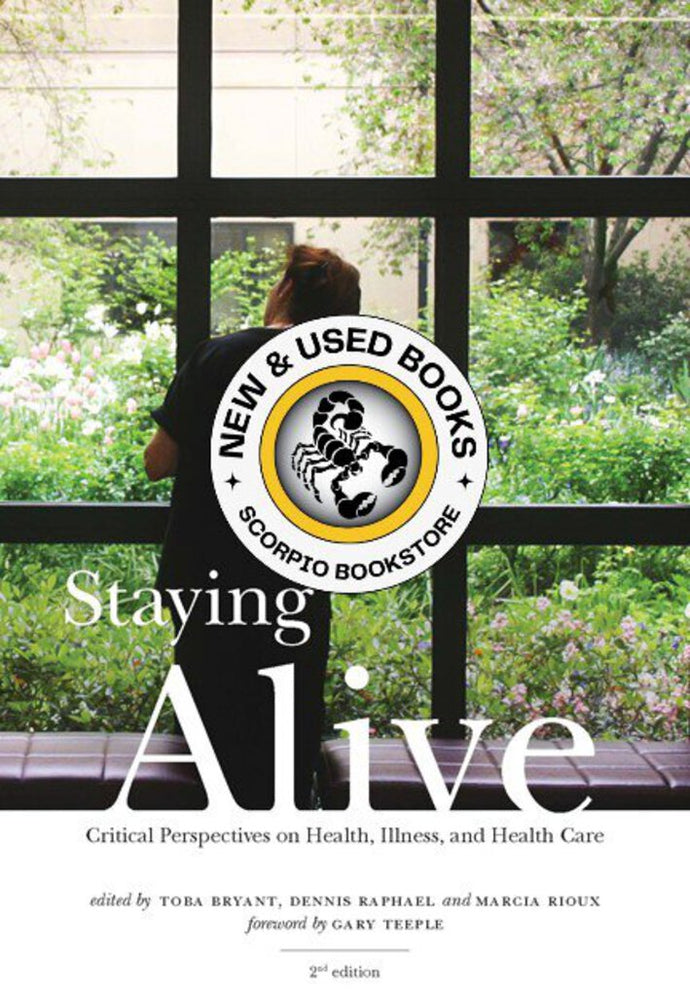 Staying Alive 2nd Edition by Dennis Raphael 9781551303703 (USED:GOOD) *D33