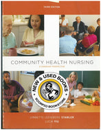 Community Health Nursing 3rd Edition by Lynnette Leeseberg Stamler 9780132455657 (USED:VERYGOOD) *D26