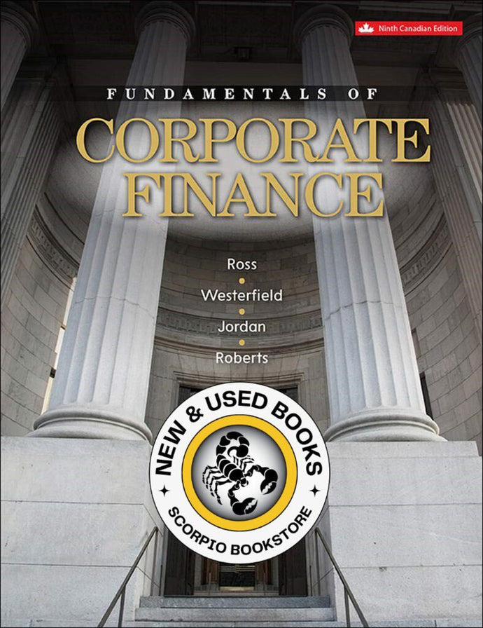Fundamentals of Corporate Finance 9th Canadian Edition by Ross 9781259087585 (USED:GOOD) *AVAILABLE FOR NEXT DAY PICK UP* *Z25 [ZZ]