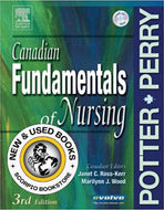 Canadian Fundamentals of Nursing 3rd Edition by Patricia A. Potter 9780779699612 (USED:ACCEPTABLE; shows heavy use, post its, ripped spine) *D46