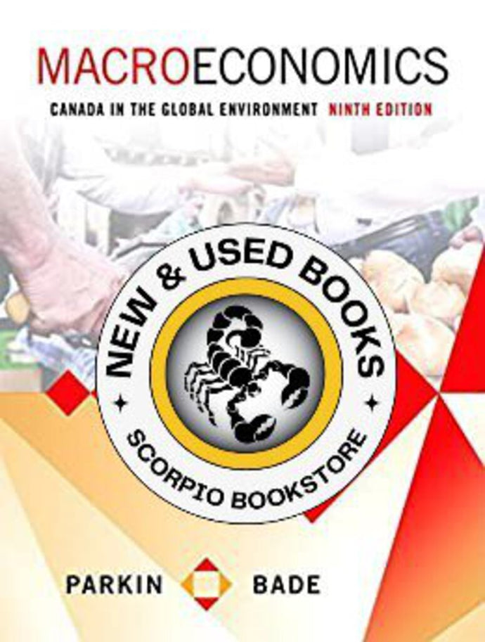 Macroeconomics 9th Edition by Michael Parkin LOOSELEAF 9780133907056 *AVAILABLE FOR NEXT DAY PICK UP* *Z31 *SAN [ZZ]
