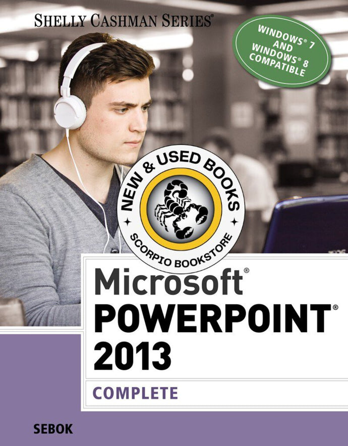 Microsoft PowerPoint 2013: Complete by Sebok 9781285167893 (USED:GOOD) *AVAILABLE FOR NEXT DAY PICK UP* *Z34 [ZZ]