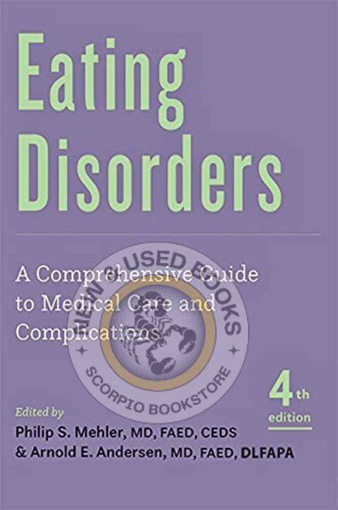 Eating Disorders 4th Edition by Philip S. Mehler 9781421443584 (USED:VERYGOOD) *A18 [ZZ]