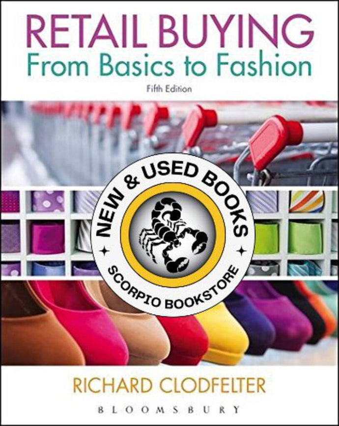 Retail Buying 5th Edition by Richard Clodfelter 9781628929638 (USED:ACCEPTABLE; highlights) *AVAILABLE FOR NEXT DAY PICK UP* *Z35 [ZZ]