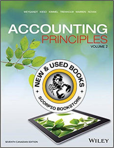 Accounting Principles 7th Canadian Edition Volume 2 by Weygandt TEXTBOOK ONLY 9781119048473 (USED:GOOD) *AVAILABLE FOR NEXT DAY PICK UP* *Z265 [ZZ]