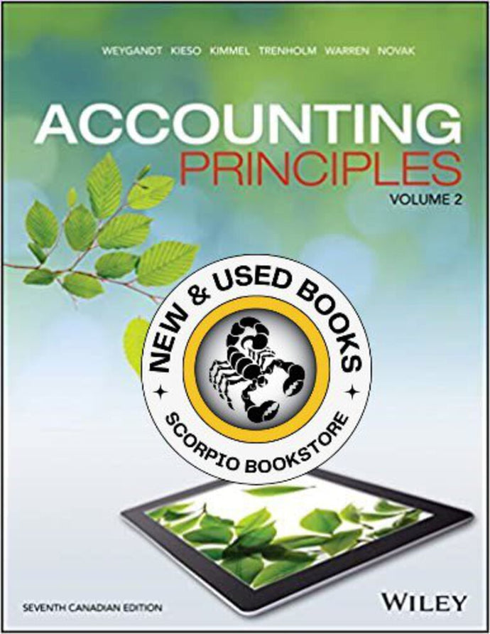 Accounting Principles 7th Canadian Edition Volume 2 by Weygandt TEXTBOOK ONLY 9781119048473 (USED:GOOD) *AVAILABLE FOR NEXT DAY PICK UP* *Z265 [ZZ]