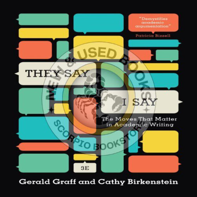 They Say I Say 3rd Edition by Gerald Graff 9780393935844 (USED:GOOD) *AVAILABLE FOR NEXT DAY PICK UP* *Z236 [ZZ]