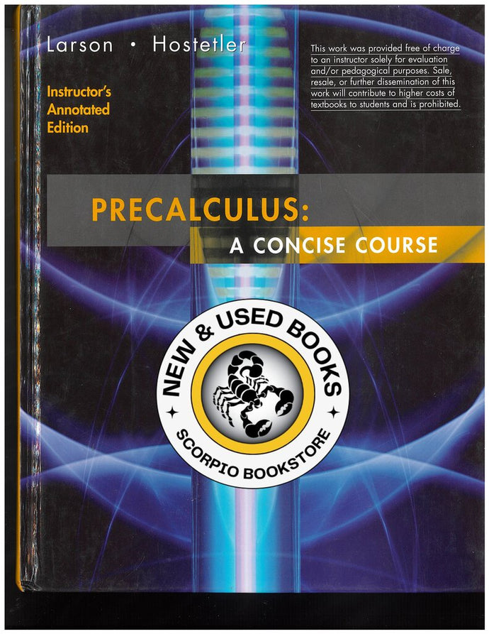 Precalculus Instructor's Annotated Edition by Ron Larson 9780618627202 *AVAILABLE FOR NEXT DAY PICK UP* *Z42 *SAN [ZZ]
