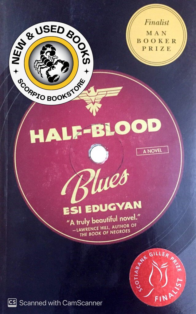 Half-Blood Blues by Esi Edugyan 9780887627415 *AVAILABLE FOR NEXT DAY PICK UP* *Z64 *SAN [ZZ]