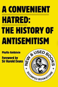 A convenient hatred by Phyllis Goldstein 9780981954387 (USED:GOOD) *AVAILABLE FOR NEXT DAY PICK UP* *Z62 [ZZ]