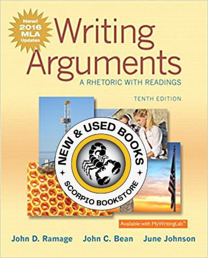 Writing Arguments 10th Edition by John D. Ramage MLA Updated 9780134586519 (USED:GOOD) *AVAILABLE FOR NEXT DAY PICK UP* *Z60 [ZZ]