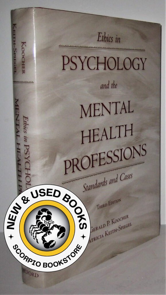 Ethics in Psychology and the Mental Health Professions 3rd Edition by Gerald P. Koocher 9780195149111 *AVAILABLE FOR NEXT DAY PICK UP *Z130 *SAN [ZZ]