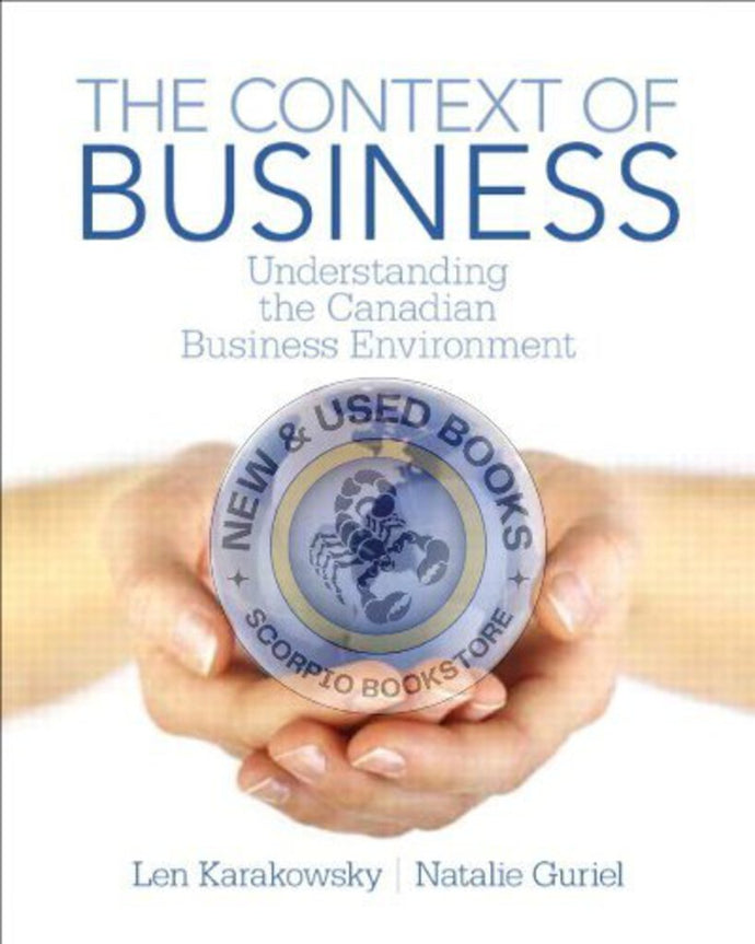 Context of Business Understanding by Len Karakowsky 9780132913003 (USED:ACCEPTABLE; highlights) *AVAILABLE FOR NEXT DAY PICK UP**b27