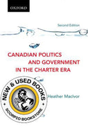 Canadian Politics and Government in the Charter Era 2nd edition by Heather MacIvor 9780195447286 *93a [ZZ] *FINAL SALE*