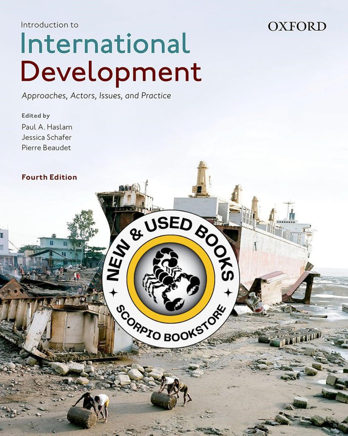 *PRE-ORDER, APPROX 3-5 BUSINESS DAYS* Introduction to International Development 4th edition by Paul A. Haslam 9780199036431 *92a [ZZ]