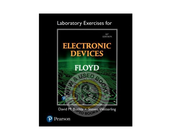 Laboratory Exercises for Electronic Devices 10th edition by Thomas L. Floyd 9780134420318 *SAN *99g
