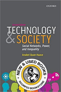 Technology and Society 2nd Edition by Anabel Quan-Haase 9780199014712 (USED:GOOD) *AVAILABLE FOR NEXT DAY PICK UP* *Z41 [ZZ]