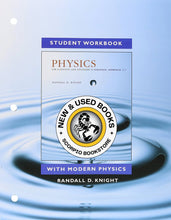 Load image into Gallery viewer, Physics for Scientists and Engineers 4th Edition + workbook by Randall D. Knight 9780133942651 (USED:VERYGOOD) *AVAILABLE FOR NEXT DAY PICK UP* *Z65 [ZZ]
