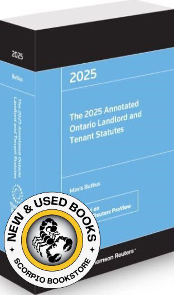 *PRE-ORDER, APPROX 4-6 BUSINESS DAYS* The 2025 Annotated Ontario Landlord and Tenant Statutes by Mavis J. Butkus 9781038201263