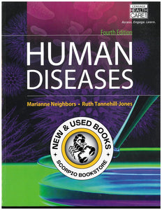 Human Diseases 4th Edition by Marianne Neighbors 9781285065922 (USED:GOOD) *AVAILABLE FOR NEXT DAY PICK UP *Z49 [ZZ]