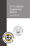 *PRE-ORDER, APPROX 2-3 BUSINESS DAYS* ILCO'S Litigation Supplemental Material 4th Edition 9781772555301