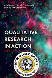 Qualitative Research in Action 4th edition by Deborah K. van den Hoonaard 9780190165970 *92f [ZZ]