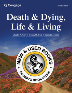 *PRE-ORDER, APPROX 4-6 BUSINESS DAYS* Death and Dying, Life and Living 9th Edition by Charles A. Corr 9780357946923