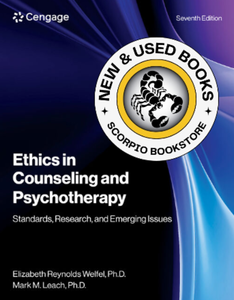 *PRE-ORDER, APPROX 4-6 BUSINESS DAYS* Ethics in Counseling and Psychotherapy 7th Edition by Elizabeth Reynolds Welfel 9780357936184