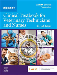 McCurnin's Clinical Textbook for Veterinary Technicians and Nurses 11th edition by Oreta M. Samples 9780323936514 *SPECIAL PRICING, FINAL SALE* *71h
