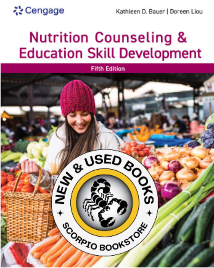 *PRE-ORDER, EST PUBDATE MAR 2025* Nutrition Counseling & Education Skill Development 5th Edition by Kathleen D. Bauer 9798214192857