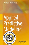 Applied Predictive Modeling by Max Kuhn 9781461468486 (USED:VERYGOOD) *60a