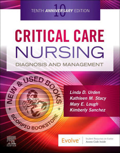 *PRE-ORDER, PENDING RESTOCK, approx mon sep 8th* Critical Care Nursing Diagnosis and Management 10th edition by Linda D. Urden 9780443115813