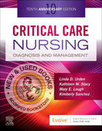 Critical Care Nursing Diagnosis and Management 10th edition by Linda D. Urden 9780443115813 *61e