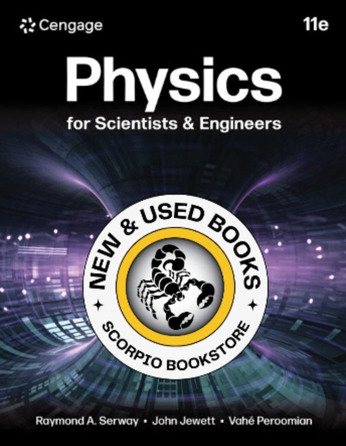 *PRE-ORDER, APPROX 4-6 BUSINESS DAYS* Physics for Scientists & Engineers 11th Edition by Raymond A. Serway 9798214193151