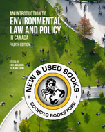 An Introduction to Environmental Law and Policy in Canada 4th Edition by Paul Muldoon 9781774626177 *SPECIAL PRICING, FINAL SALE* *140c [ZZ]