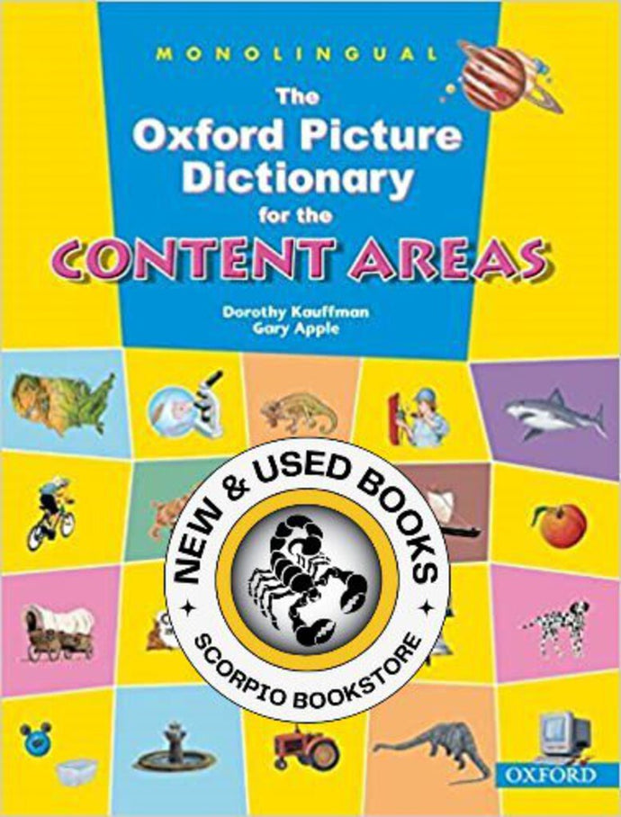 The Oxford picture dictionary for the content areas by Dorothy Kauffman 9780194343381 (USED:GOOD) *AVAILABLE FOR NEXT DAY PICK UP* *Z230 [ZZ]