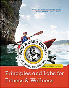 Principles and Labs for Fit 14th Edition by Werner W.K. Hoeger 9781337099974 (USED:GOOD) *AVAILABLE FOR NEXT DAY PICK UP* *Z67 [ZZ]
