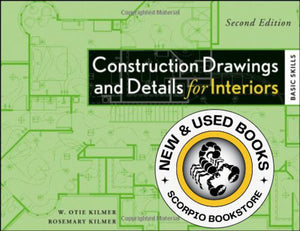 Construction Drawings and Details for Interiors 2nd Edition by Rosemary Kilmer 9780470190418 (USED:GOOD) *AVAILABLE FOR NEXT DAY PICK UP* *Z55 [ZZ]