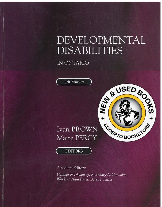 *PRE-ORDER, APPROX 3-5 BUSINESS DAYS* Developmental Disabilities in Ontario 4th edition by Ivan Brown 9781777163709 *FINAL SALE ITEM* [ZZ]