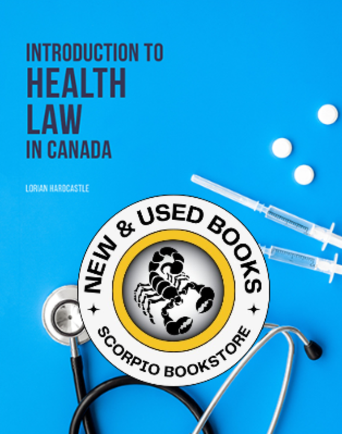 *PRE-ORDER, APPROX 4-6 BUSINESS DAYS* Introduction to Health Law in Canada Lorian Hardcastle 9781772554083 [ZZ]