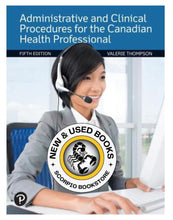 Load image into Gallery viewer, Administrative and Clinical Procedures for the Canadian Health Professional 5th edition by Thompson 9780135831397 (LIKENEW; minor water damage;see pic) *99c [ZZ]
