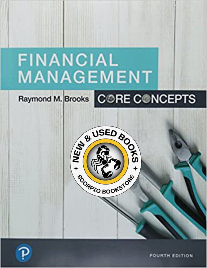 Financial Management 4th edition by Raymond Brooks 9780134730417 (USED:GOOD) *101c [ZZ]