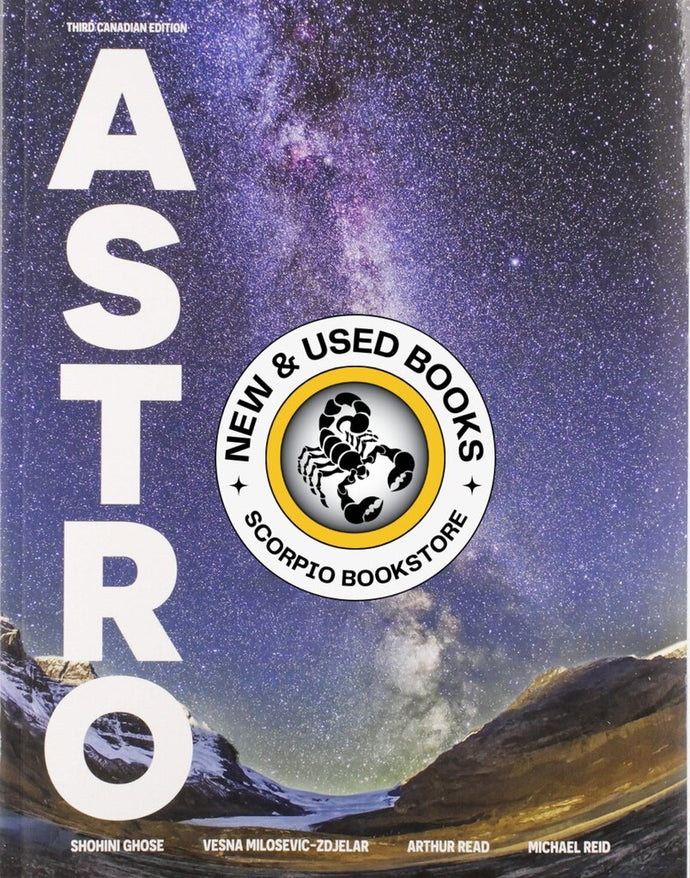 *PRE-ORDER, APPROX 4-6 BUSINESS DAYS* Astro 3rd Canadian Edition by Shohini Ghose 9780176857059 *19c [ZZ]