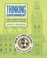 Thinking Government 4th Edition by David Johnson 9781442635210 (USED:GOOD) *D16