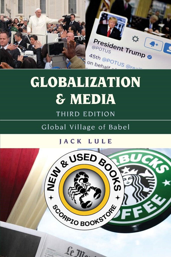 Globalization & Media 3rd Edition by Jack Lule 9781538106273 (USED:GOOD) *AVAILABLE FOR NEXT DAY PICK UP* *Z54