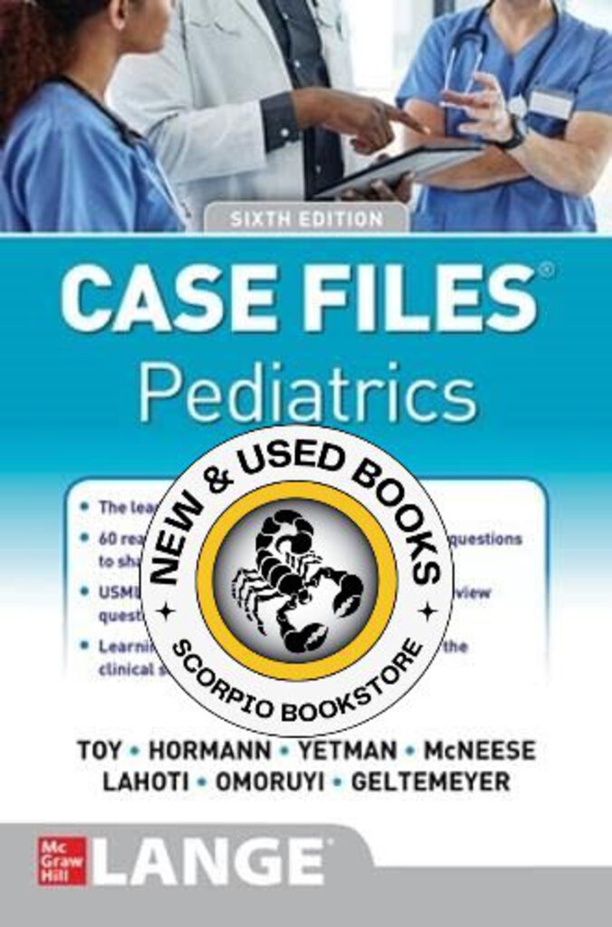 Case Files Pediatrics 6thEdition BY Eugene C. Toy 9781260474954 (USED:LIKENEW) *A17 [ZZ]
