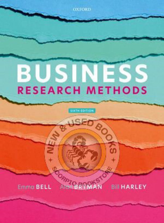 *PRE-ORDER, APPROX 3-5 BUSINESS DAYS* Business Research Methods 6th edition by Emma Bell 9780198869443 *92e