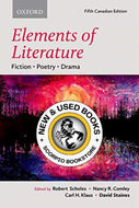 *PRE-ORDER, APPROX 3-5 BUSINESS DAYS* Elements of Literature 5th Canadian Edition by Robert Scholes 9780199014897 [ZZ]