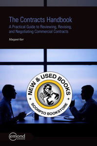 *PRE-ORDER, APPROX 2-3 BUSINESS DAYS* The Contracts Handbook: A Practical Guide to Reviewing, Revising, & Negotiating Commercial Contracts by Margaret Kerr 9781772552843